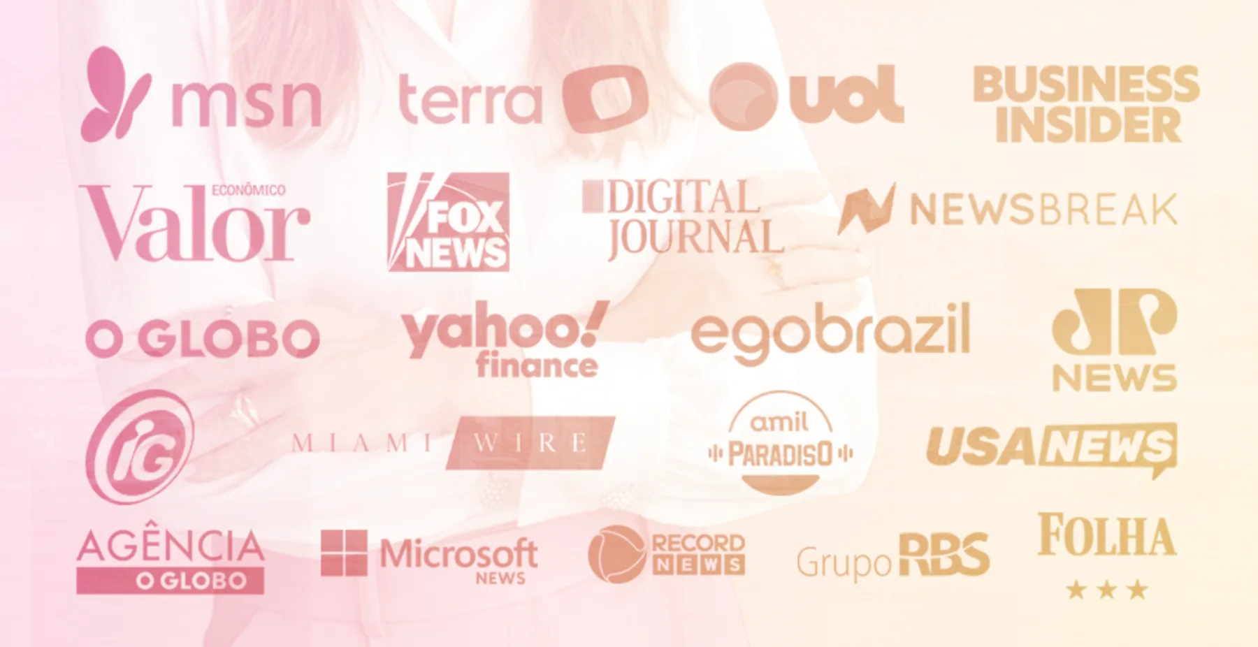 Logotipos de grandes veículos de imprensa: MSN, Terra, UOL, Business Insider, Valor Econômico, Fox News, Digital Journal, NewsBreak, O Globo, Yahoo Finance, Ego Brazil, Jovem Pan News, iG, Miami Wire, Amil Paradiso, USA News, Agência O Globo, Microsoft News, Record News, Grupo RBS e Folha